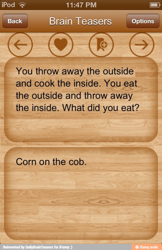 You throw away the outside and cook the inside. You eat the outside and throw away the inside