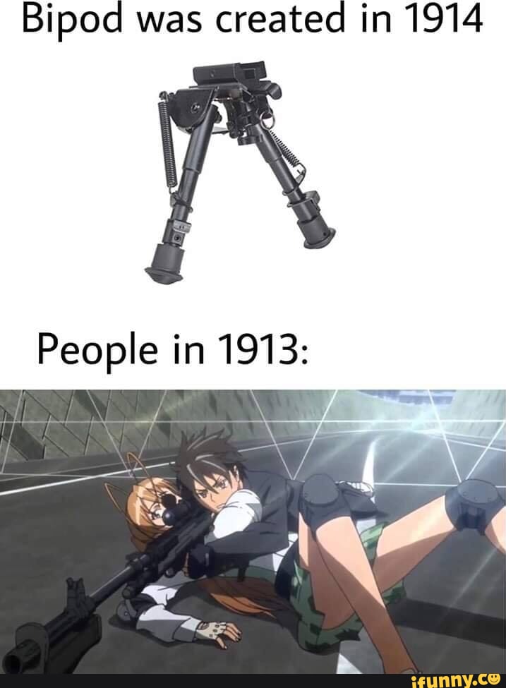 Bipod memes. Best Collection of funny Bipod pictures on iFunny