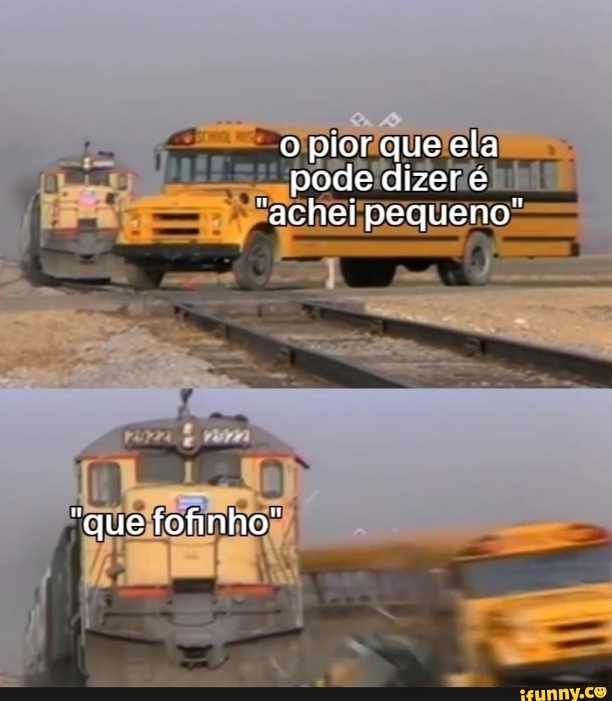 o pior que ela pode dizer é
"achei pequeno"
"que fofinho"