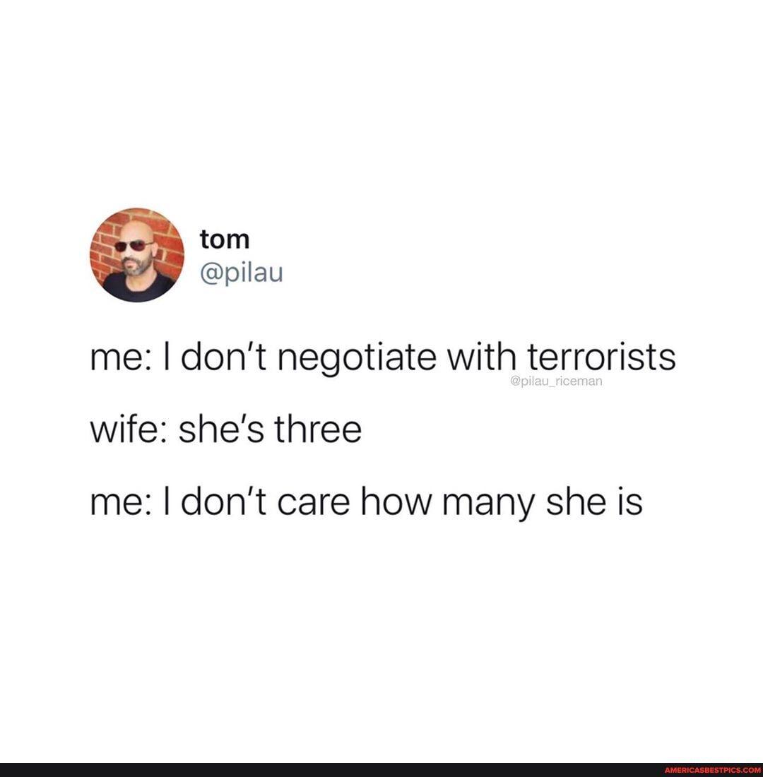 @pilau me: I don't negotiate with terrorists
wife: she's three
me: I don't care how many she is