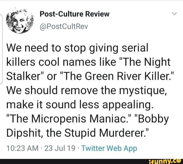 we-need-to-stop-giving-serial-killers-cool-names-like-the-night