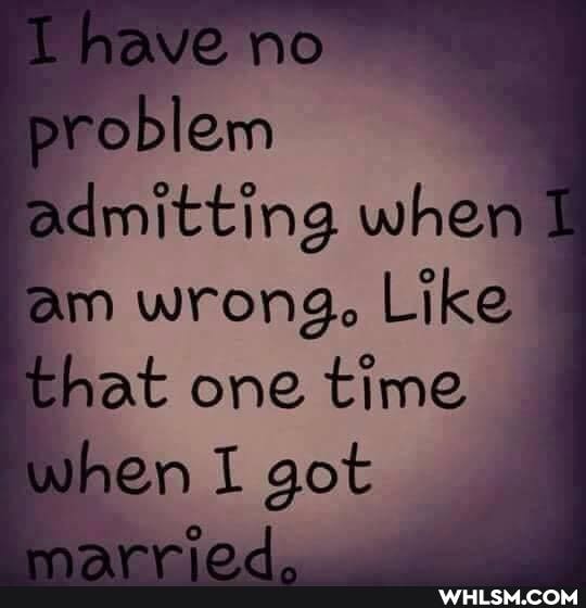 have no problem admitting when am wrong. Like that one time when aot