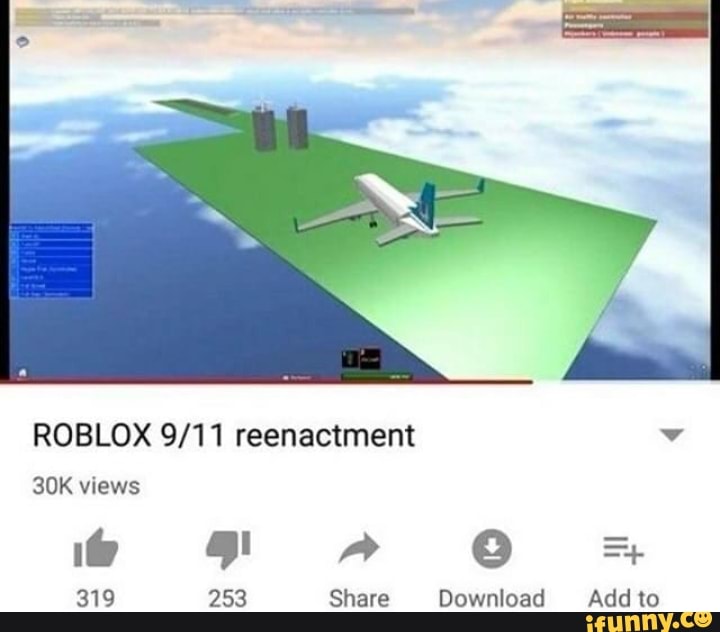 Roblox 9 11 Reenactment V Ifunny