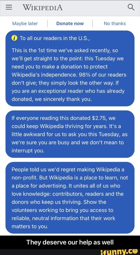 Wikipedia Maybe Later Donate Now No Thank To All Our Readers In The U S This Is