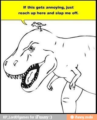 If this gets annoying,
reach up here and slap