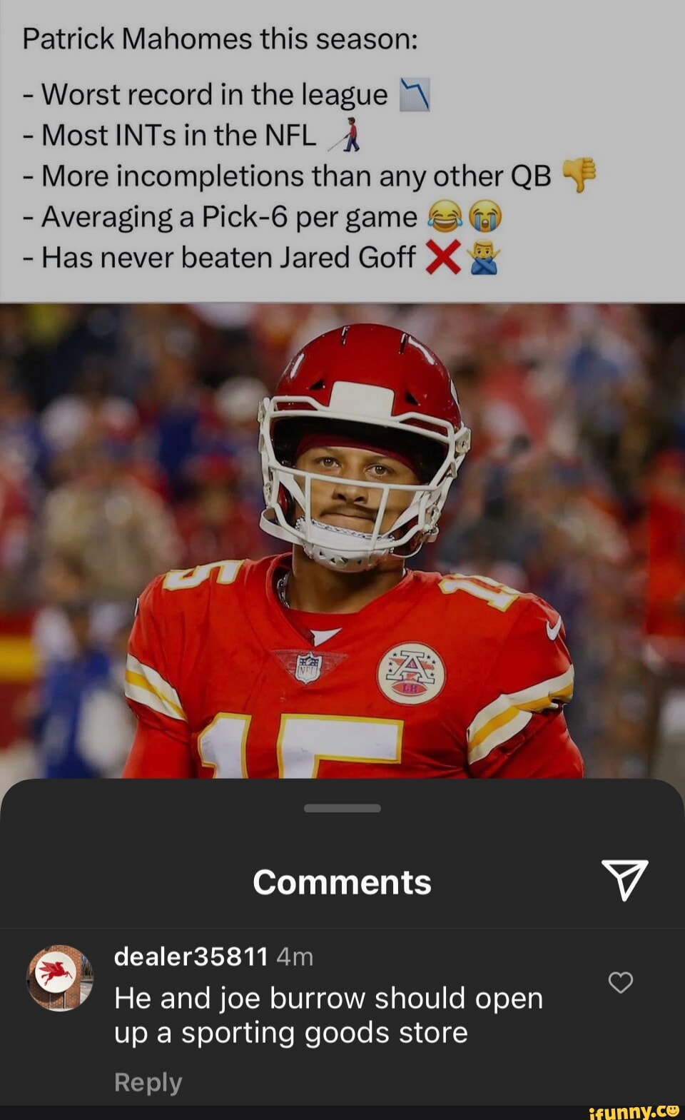 Patrick Mahomes this seasons - Worst record in the league - Most INTs ...