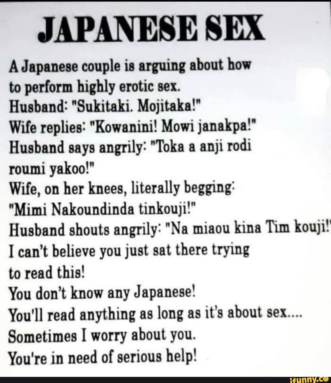 JAPANESE SEX A Japanese couple is arguing about how to perform highly erotic