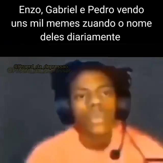 Eu pensando em um nome pra zuar meu amigo MINUTO DE GÍRIAS DO DELICIO NO  PODPAH - iFunny Brazil