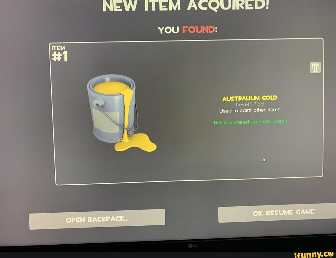 NEW ITEM ACQUIKED YOU FOUND AUSTRALIUM GOLD Level 5 Tool Used to