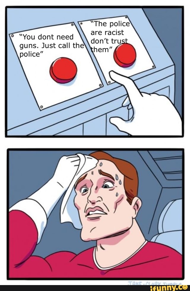 e
"The police
are racist
