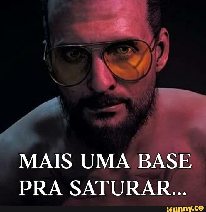 MAIS UMA BASE PRA SATURAR...