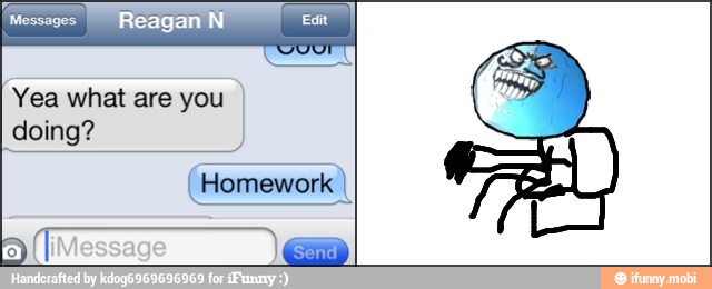 Yea what are you
doing?
Homework I