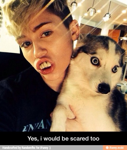 Yes, i would be scared too - Yes, i would be scared too
