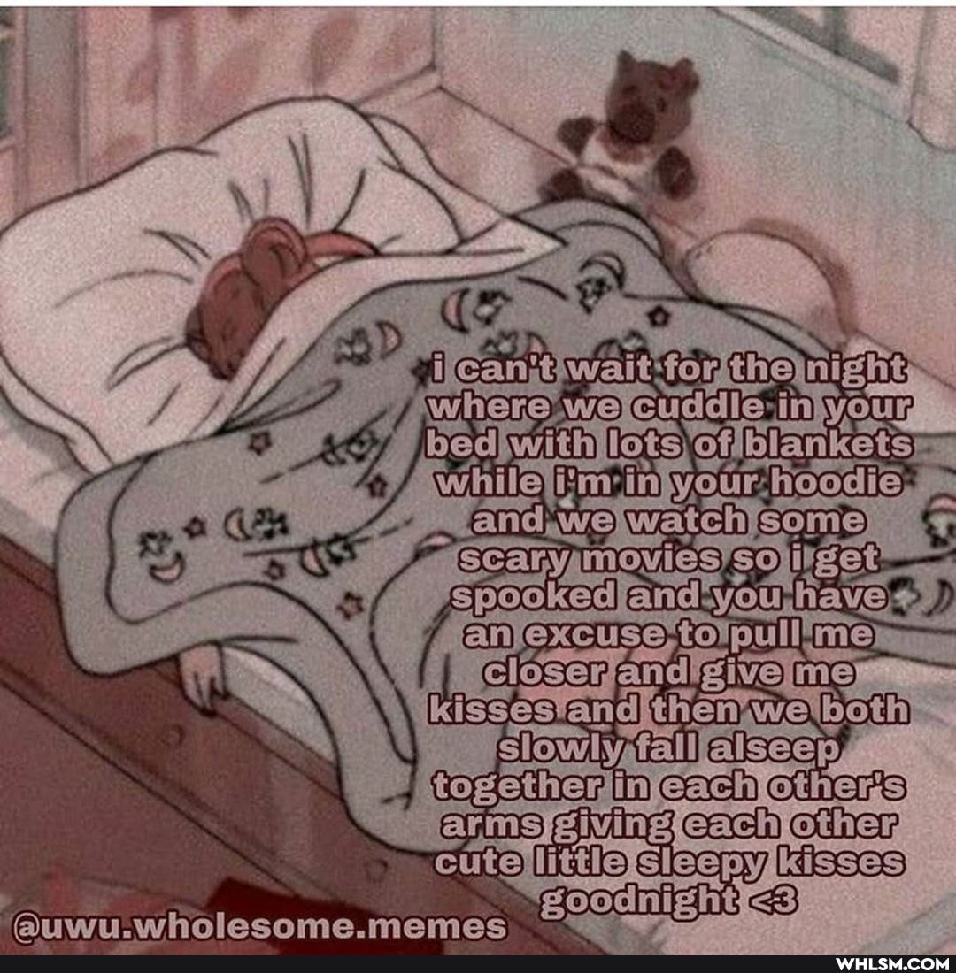 where
while hoods
"aiscanyamovies ED > spookediand.
give me
fall alseep,
togetherninyeachjotherns
armsjgivingyeachjother cutellittleysleepyskisses) goodnight Bi