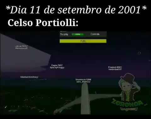 "Dia 11 De Setembro De 2001* Celso Portiolli: - )