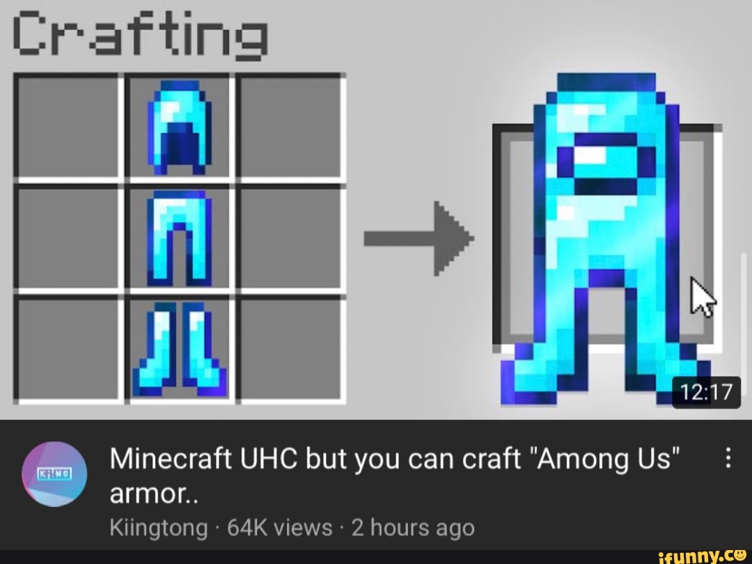 Amogus Cratting Minecraft Uhc But You Can Craft Among Us Armor Kiingtong Views 2 Hours Ago