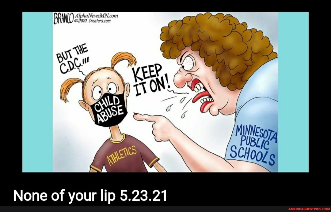 'MIN
None of your lip 5.23.21