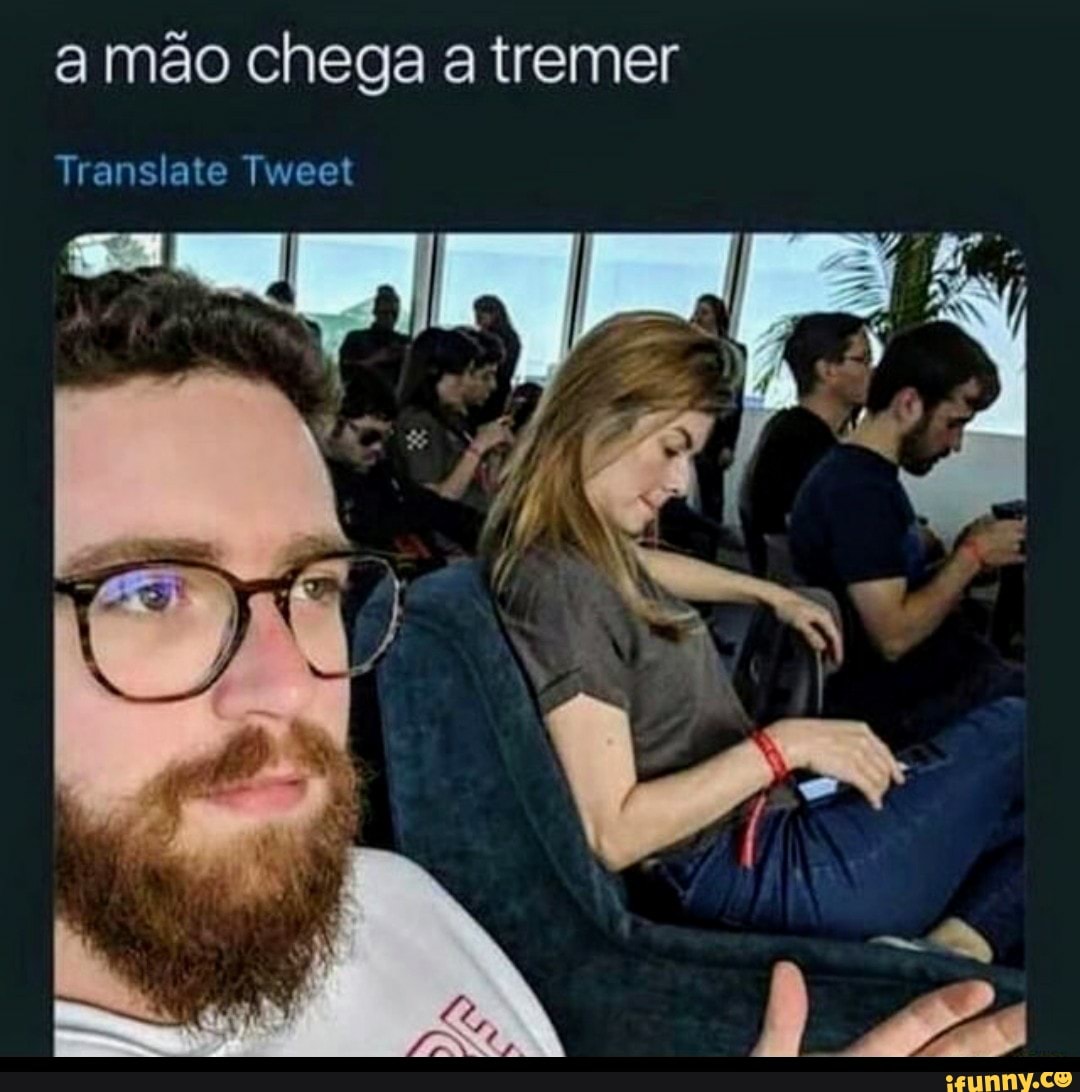 a mão chega a tremer
Translate Tweet