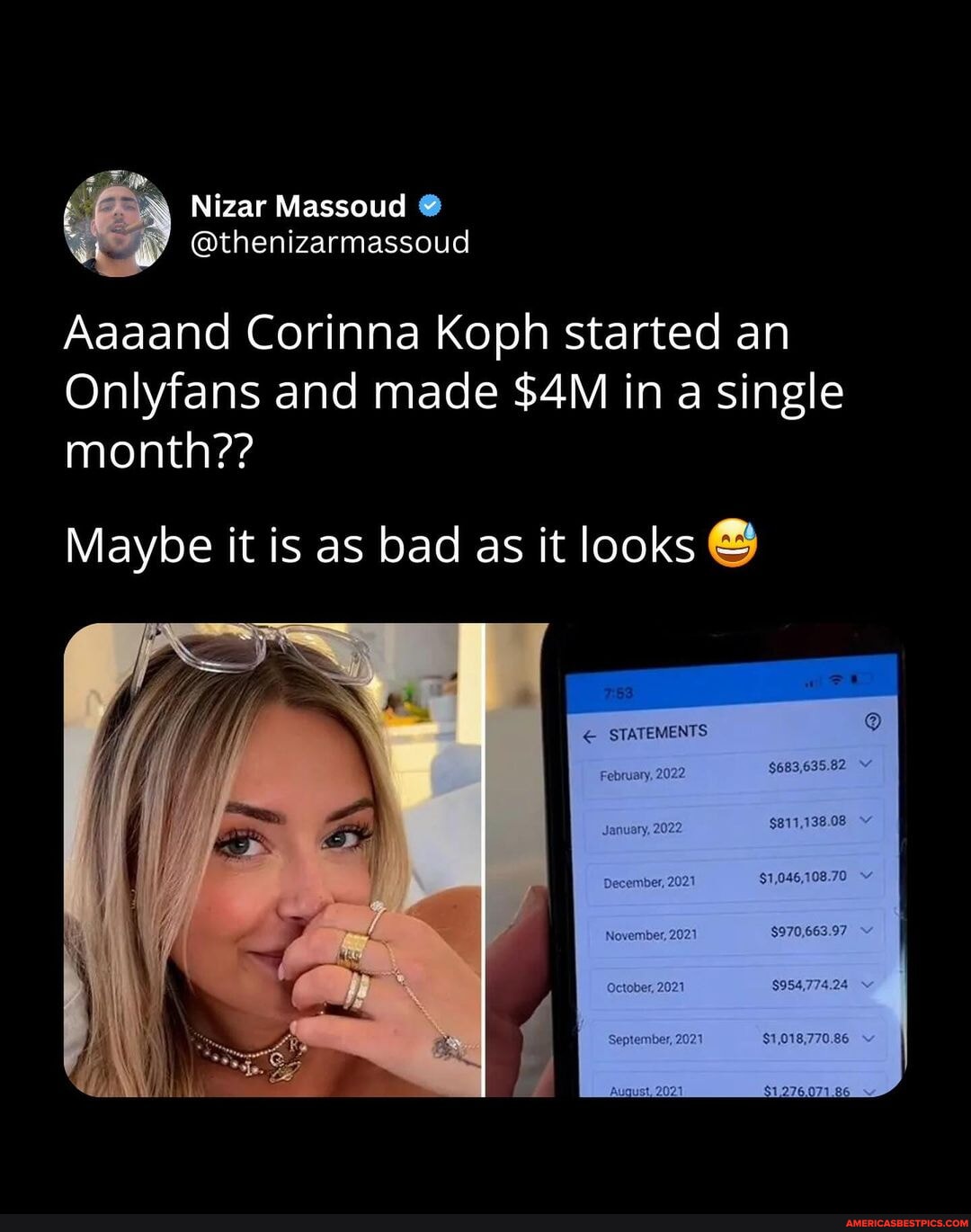 Aaaand Corinna Koph started an Onlyfans and made ina single month?? Maybe it is as bad as it