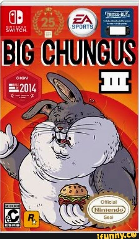 Big Chungus Ifunny 0134