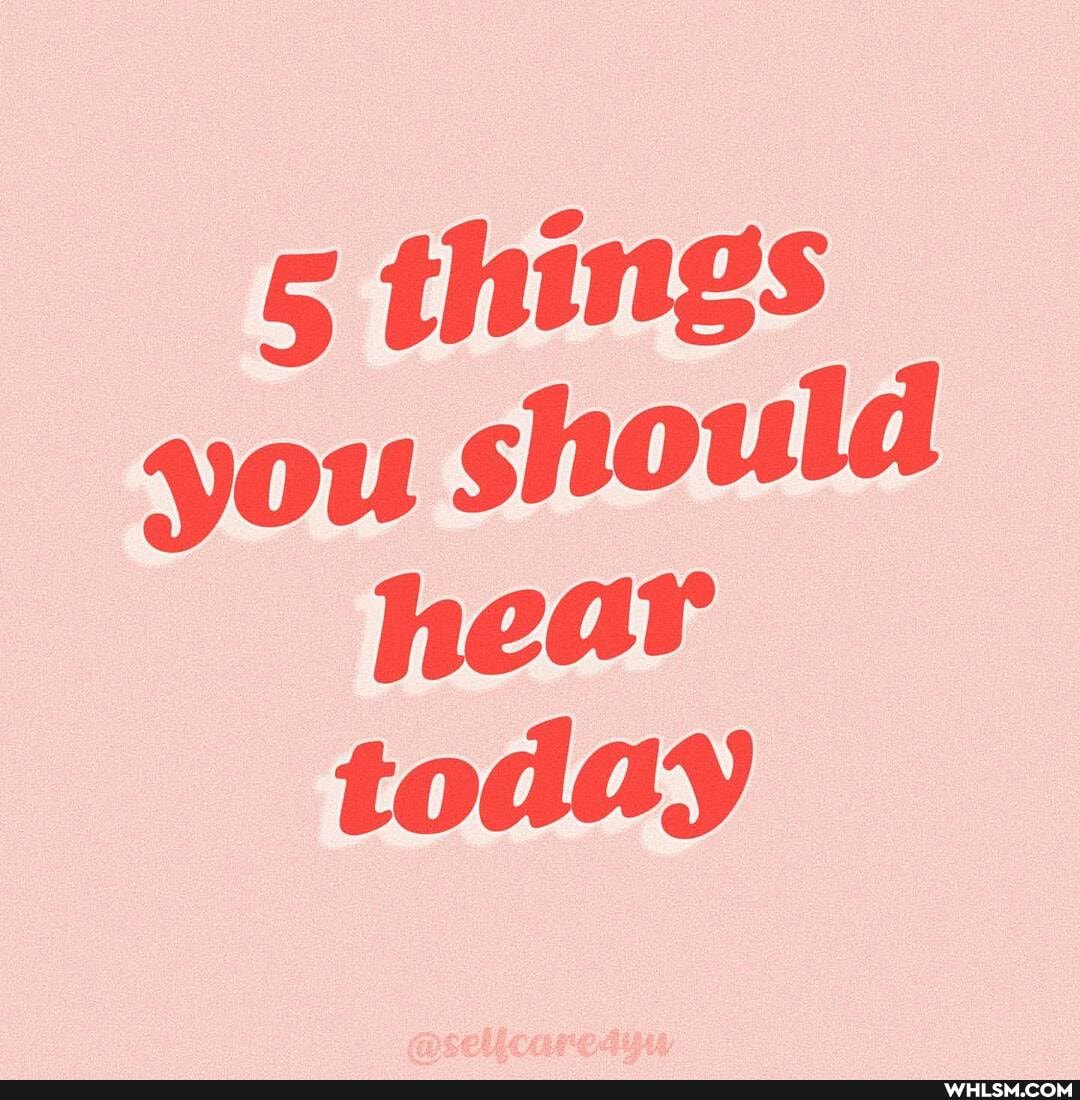 things you should hear today