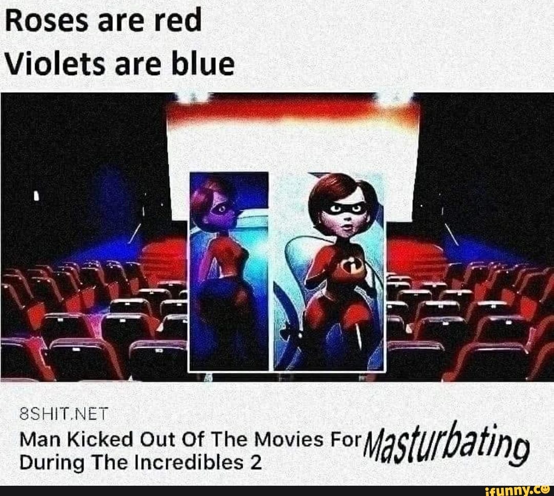 Kicked me out. Roses are Red Violets are Blue. Roses are Red Violets are Blue meme. Aqua Roses are Red. Roses are Red meme.