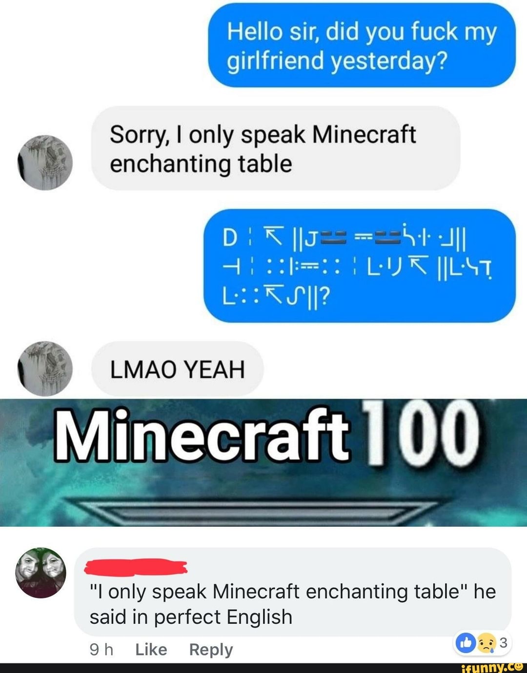 Hello Sir Did You Fuck My Sorry I Only Speak Minecraft Enchanting Table I Only Speak Minecraft Enchanting Table He Said In Perfect English Reply 0143 Ifunny