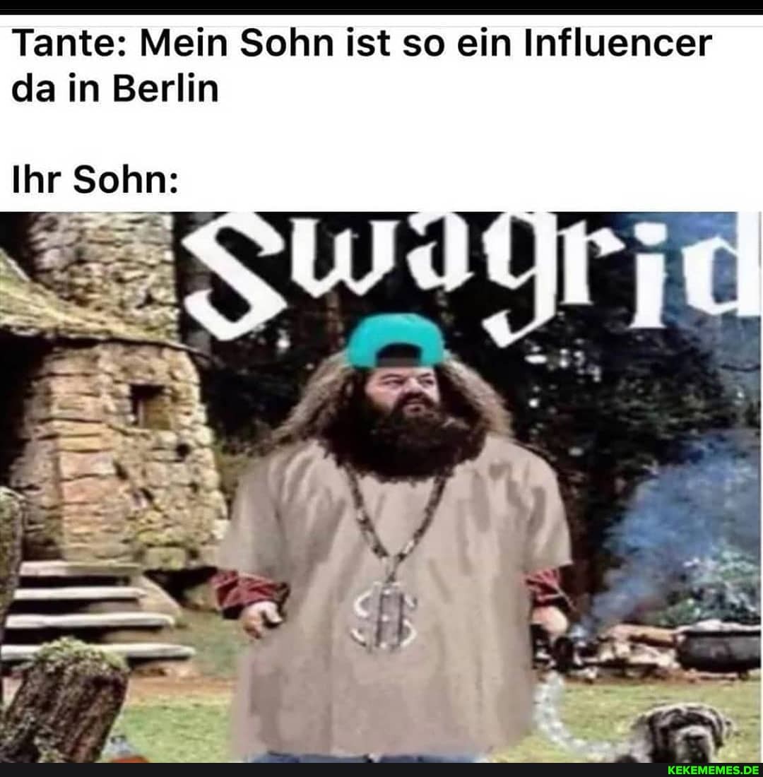 Tante: Mein Sohn ist so ein Influencer da in Berlin