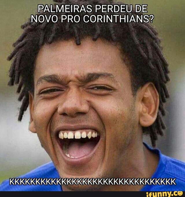 PALMEIRAS PERDEU DE
'NOVO PRO CORINTHIAN!