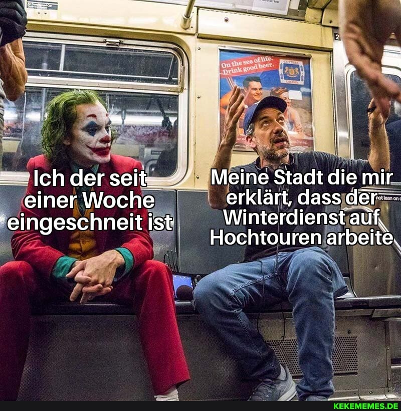 --Ich der seit-_ Meine Stadt die mir
einer Woche erklärt, dass der'
"eingeschneit ist nie auf,
Hochtouren arbeite