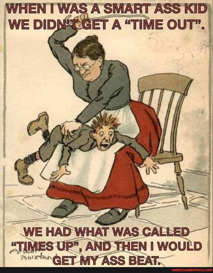 IMES UP*, AND THEN WOULD I SET MY ASS BEAT...
Lay