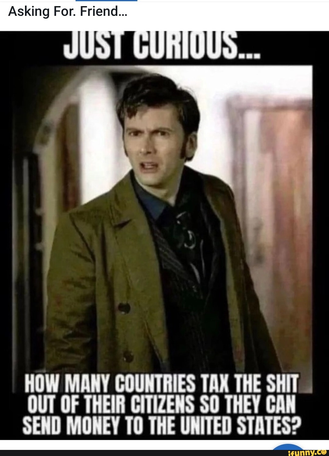 asking-for-friend-how-many-countries-tax-the-shit-out-of-their