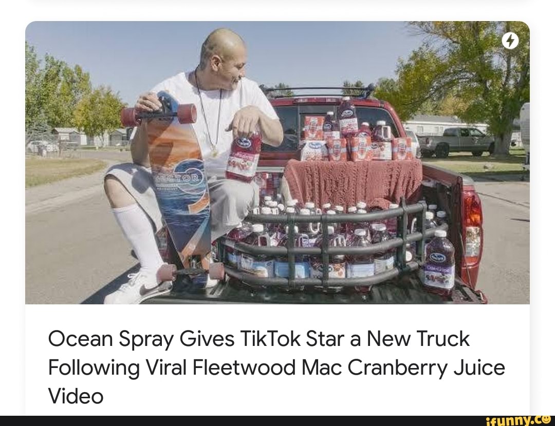 Ocean Spray Gives TikTok Star a New Truck Following Viral Fleetwood Mac