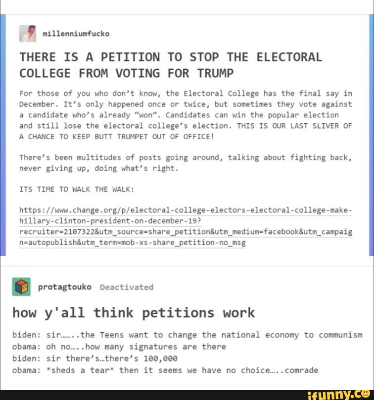 L ª There Is A Petition To Stop The Electoral College From Voting For Trump For