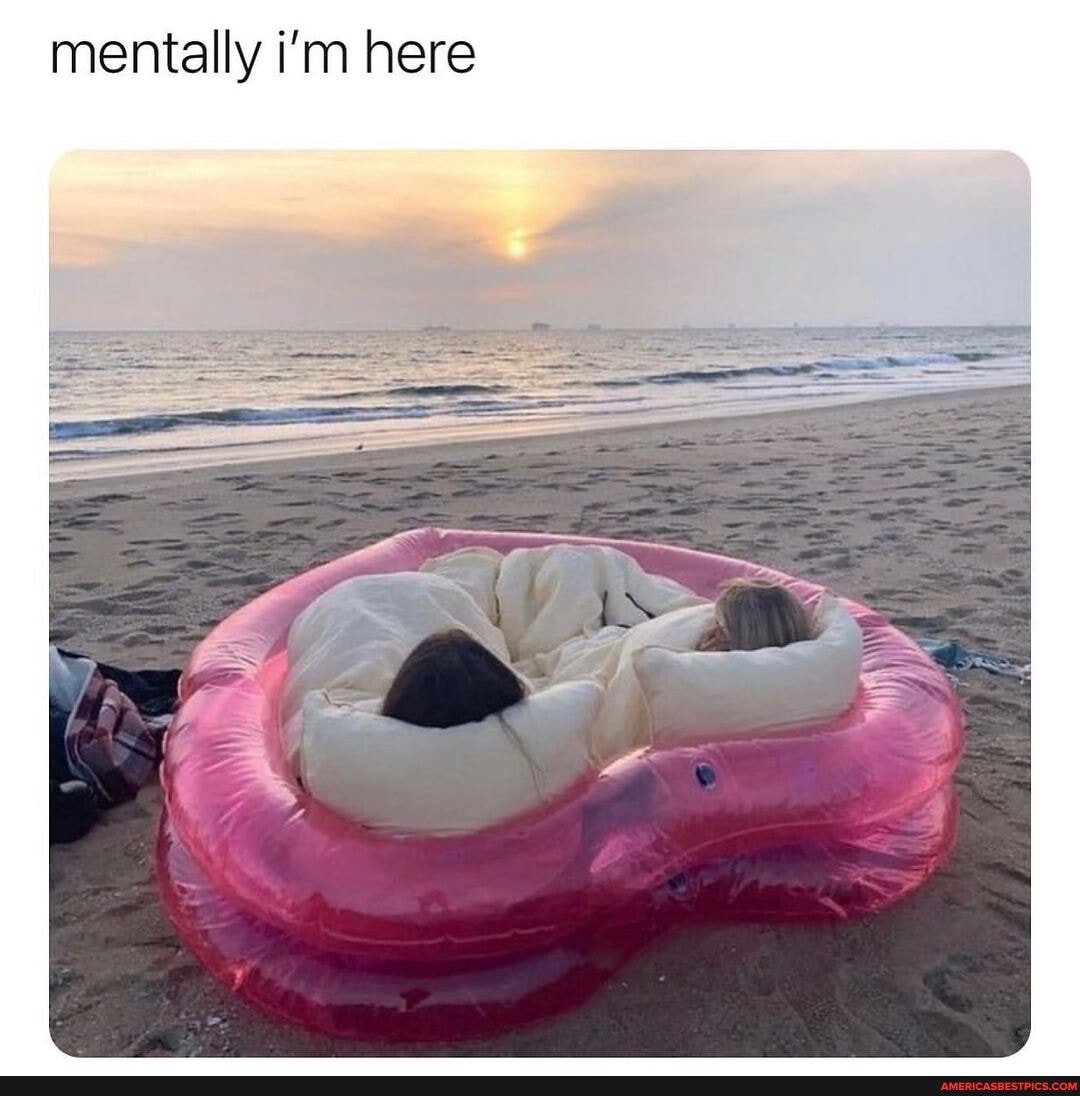 mentally i'm here