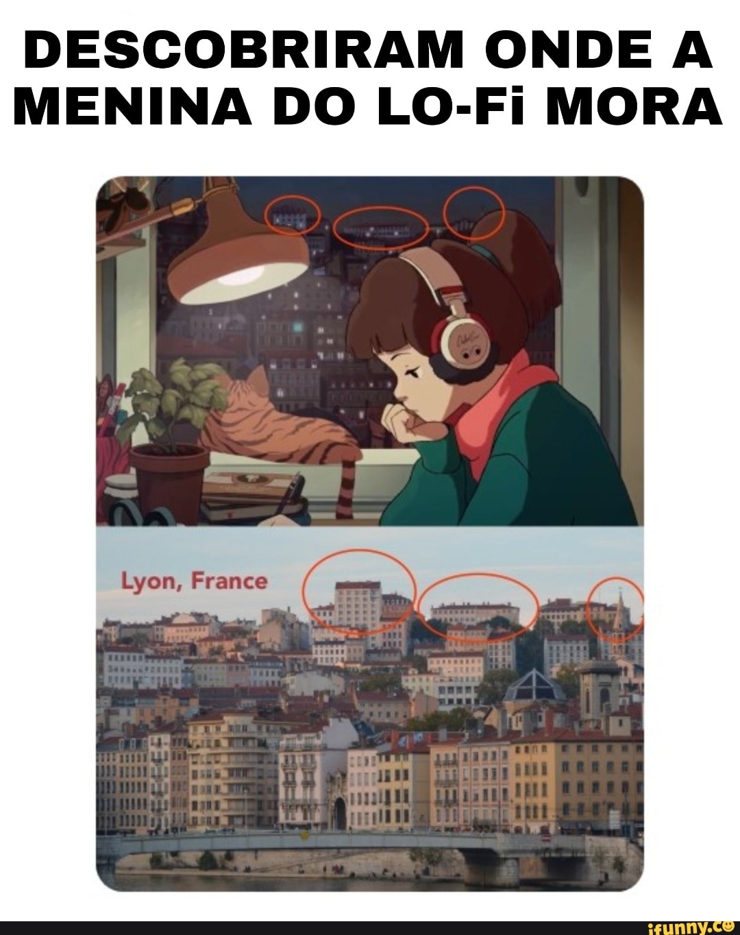DESCOBRIRAM ONDE A MENINA DO LO-Fi MORA
Lyon, France