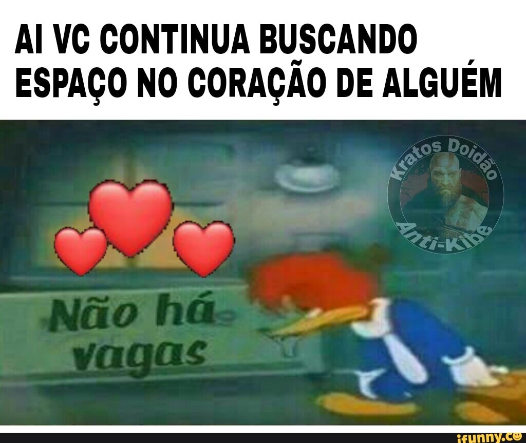 AIVG CONTINUA BUSCANDO
I
ESPAÇO NO CORAÇÃO DE ALGUEM