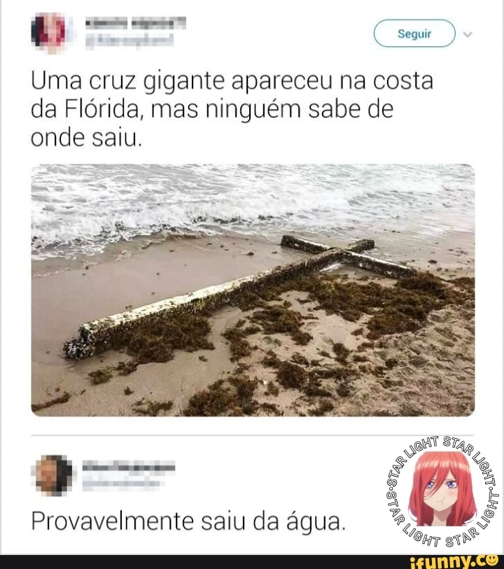 ti Seguir
Uma cruz gigante apareceu na costa
da Flórida, mas ninguém sabe de onde saiu.
Provavelmente saiu da água.