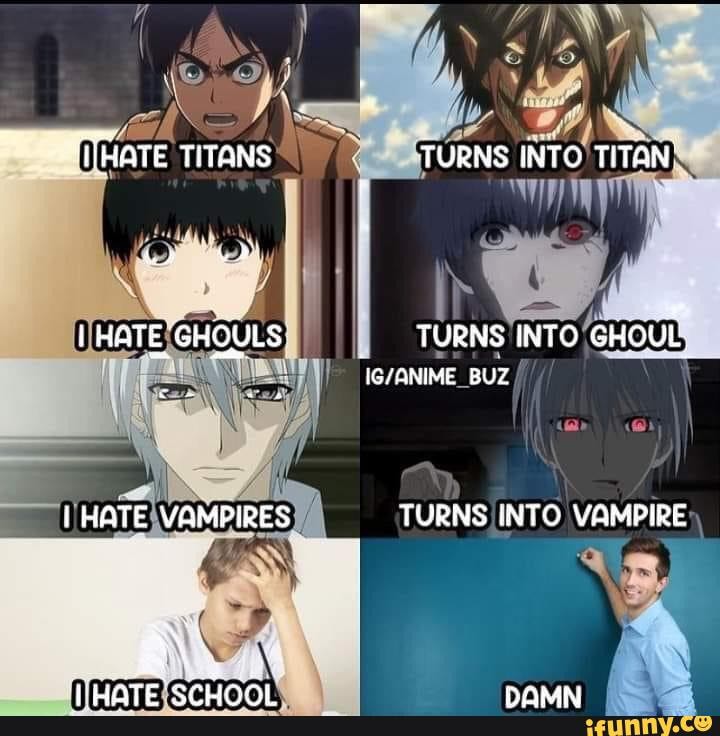 ANTHATE THANS TURNS INTO TITON' I HATE GHOULS TURNS INTO GHOUL BUZ I