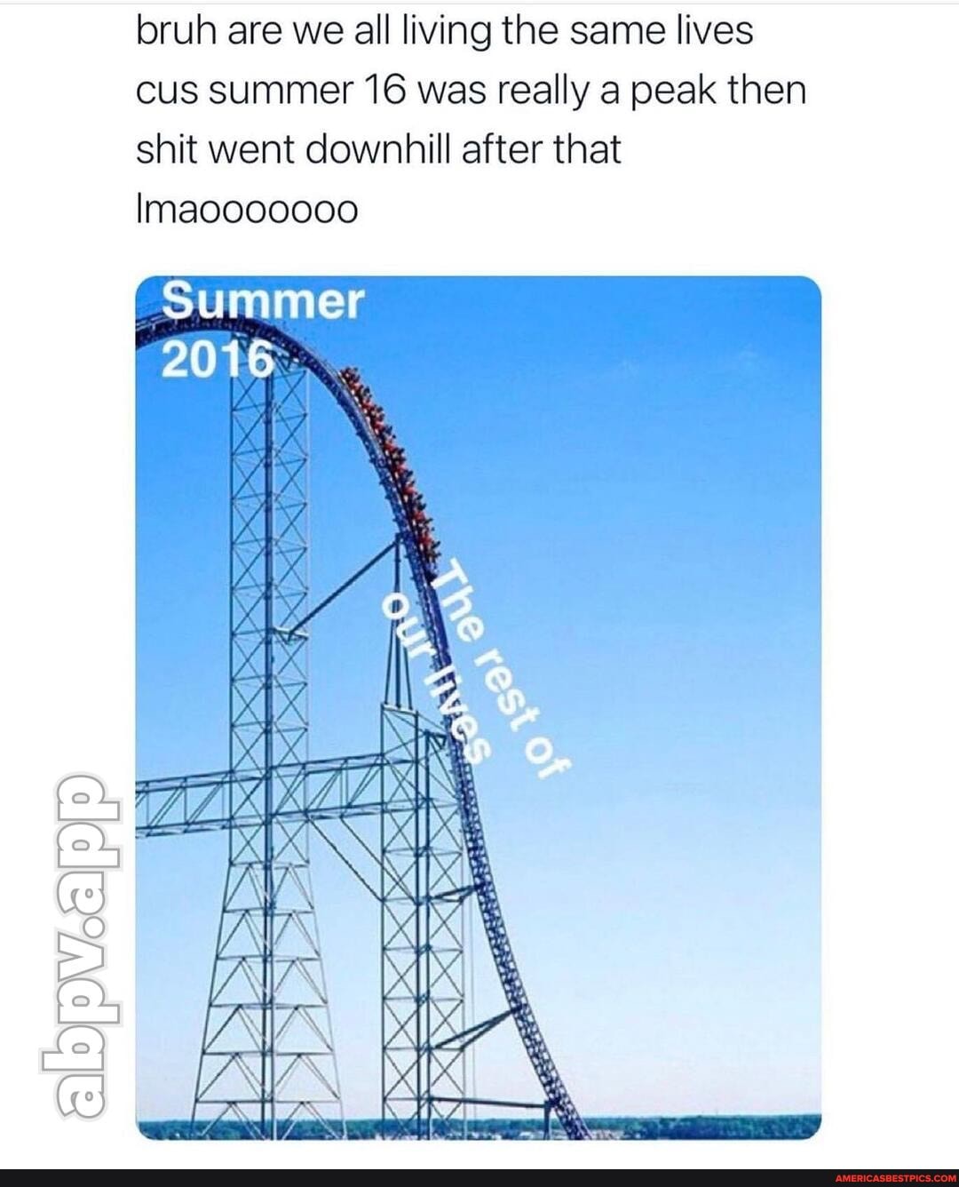 bruh are we all living the same lives cus summer 16 was really a peak then shit went downhill after that
Imaooo0000
Summer