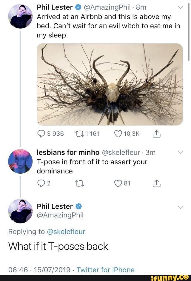 Phil Lester AmazingPhil. Arrived at an Airbnb and this is above my