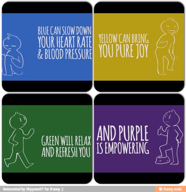 BLUE CAN SLOW DOWN
E BLOOD PRESSURE
AND PURPLE Y
i TOT AT