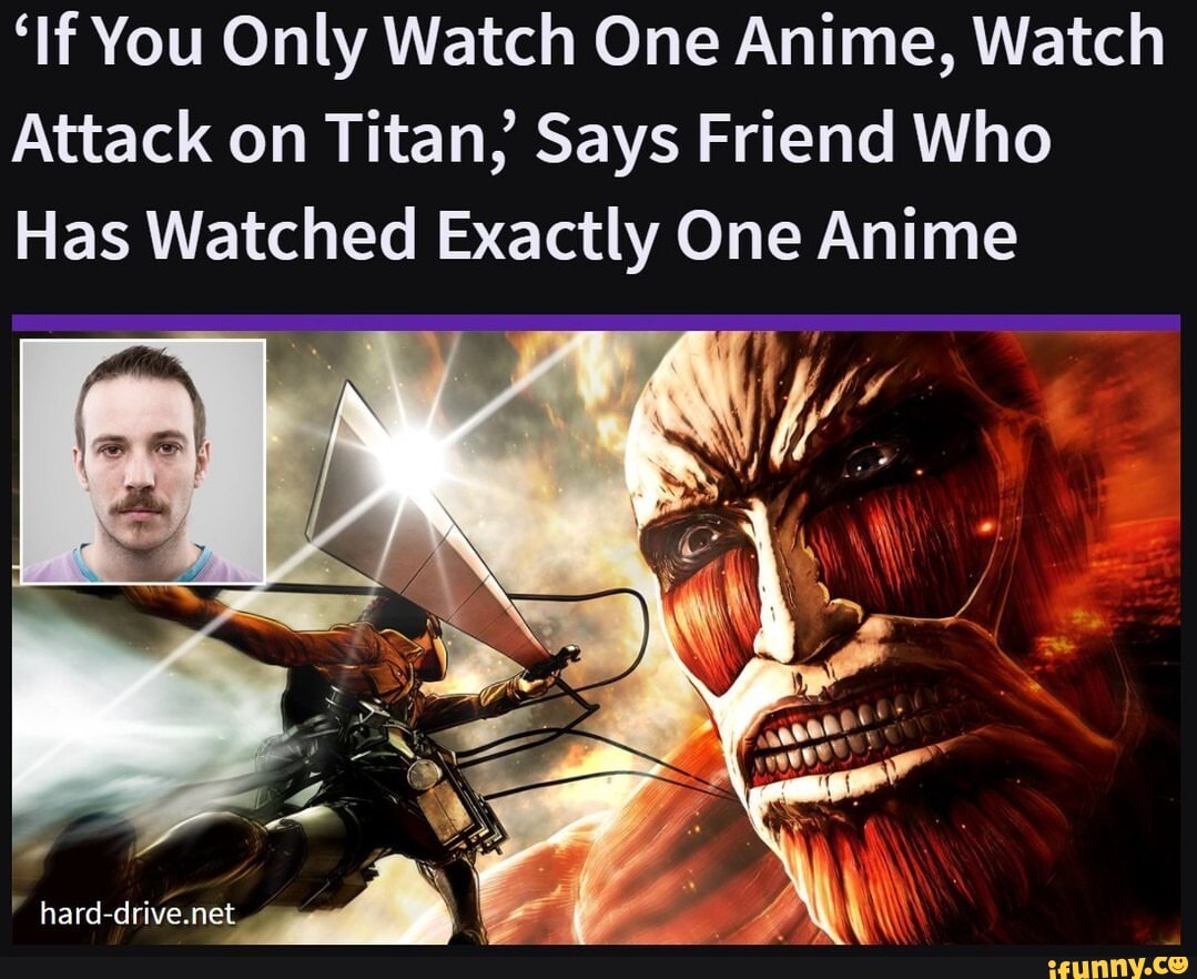 'If You Only Watch One Anime, Watch Attack on Titan, Says Friend Who