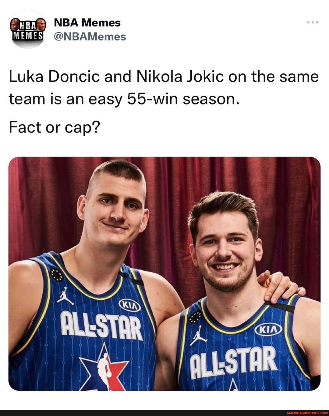 Fact or 🧢?👇 (via @nbamemes_official) - Luka Doncic and Nikola Jokic on