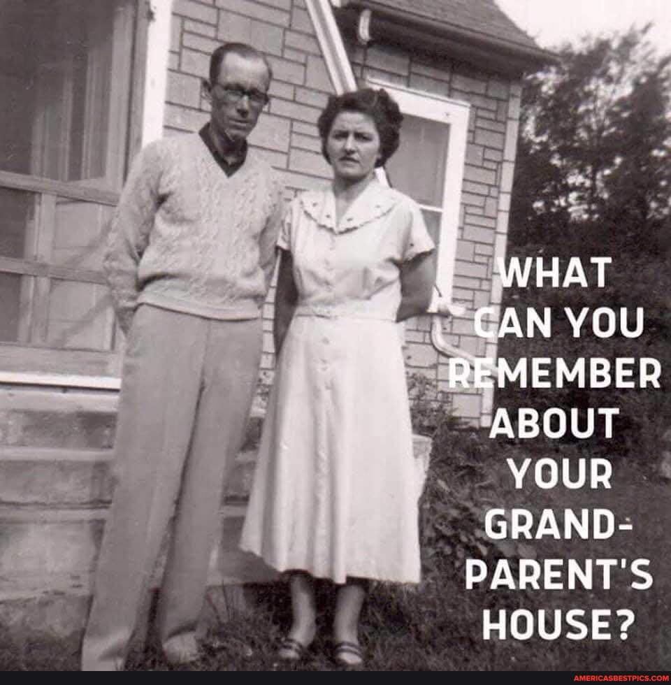 (GRAND-
PARENT'S HOUSE?