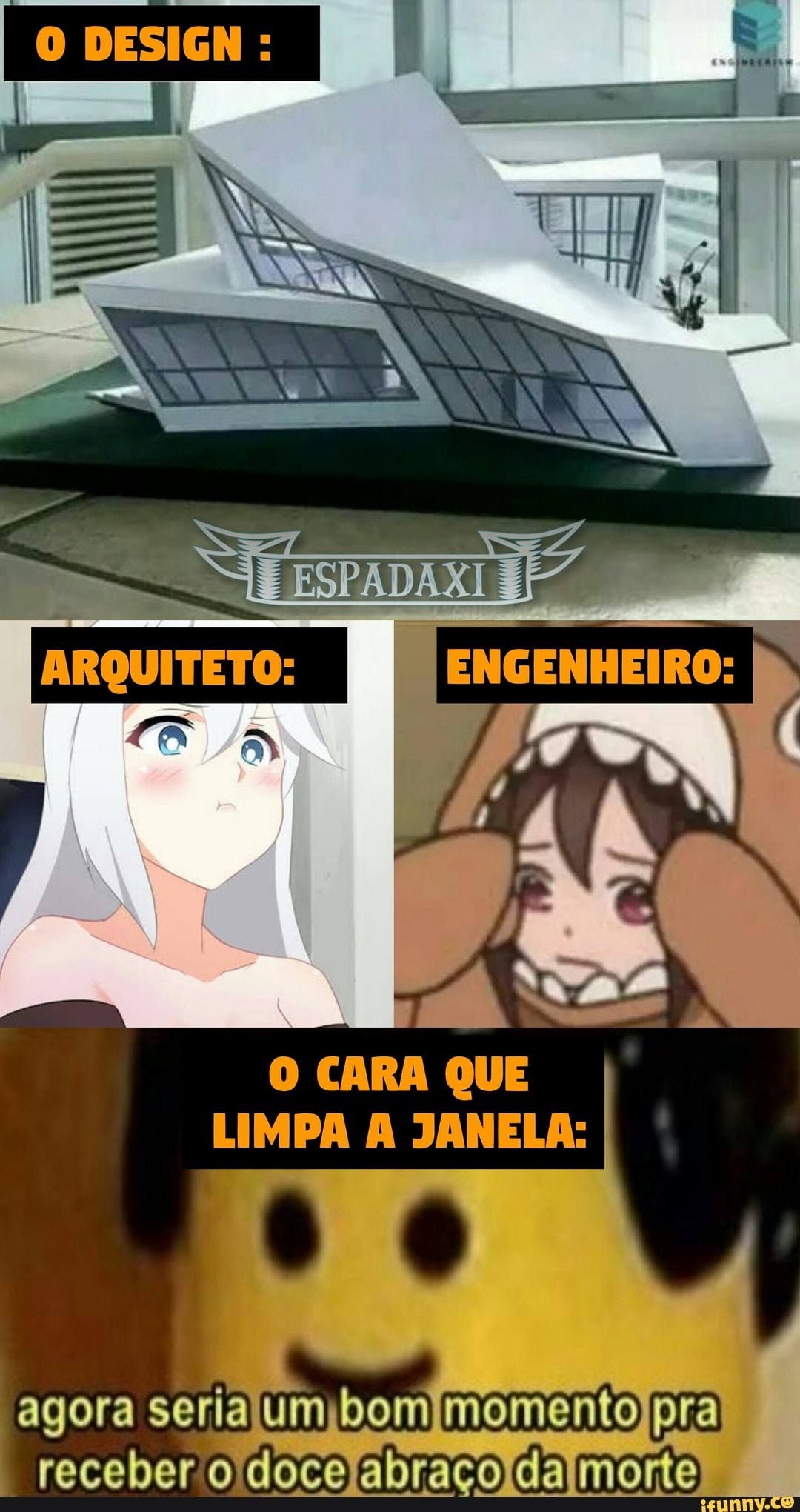 O CARA QUE
LIMPA A JANELA: