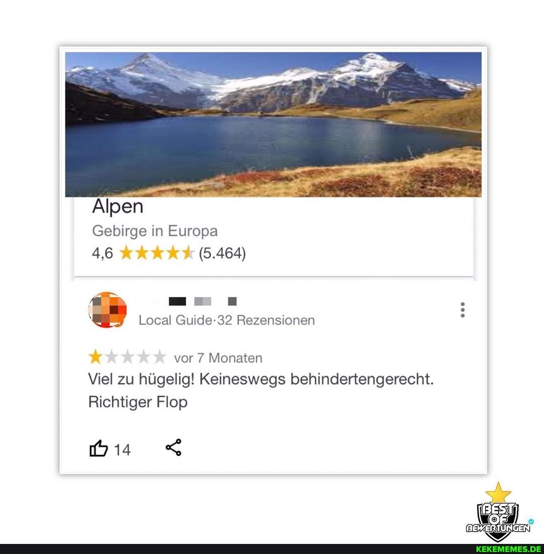 Alpen
Gebirge in Europa
4,6 (5.464)
Loeal Quide-32 Rezensionen
vor 7 Monaten
Viel zu hügelig! Keineswegs behindertengerecht.
Richtiger Flop