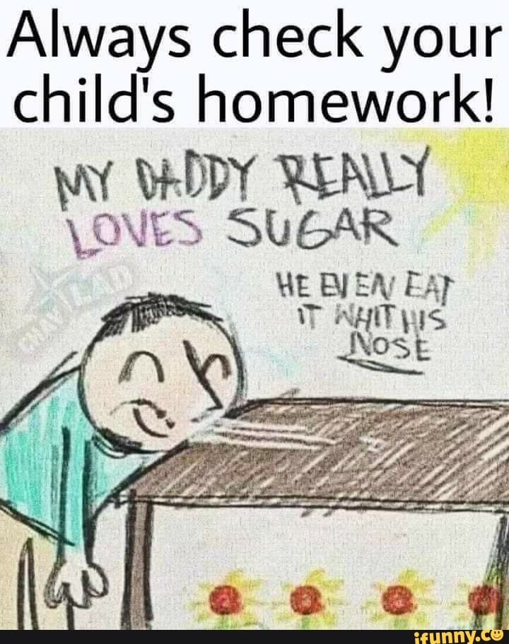 always check your child's homework before they hand it in