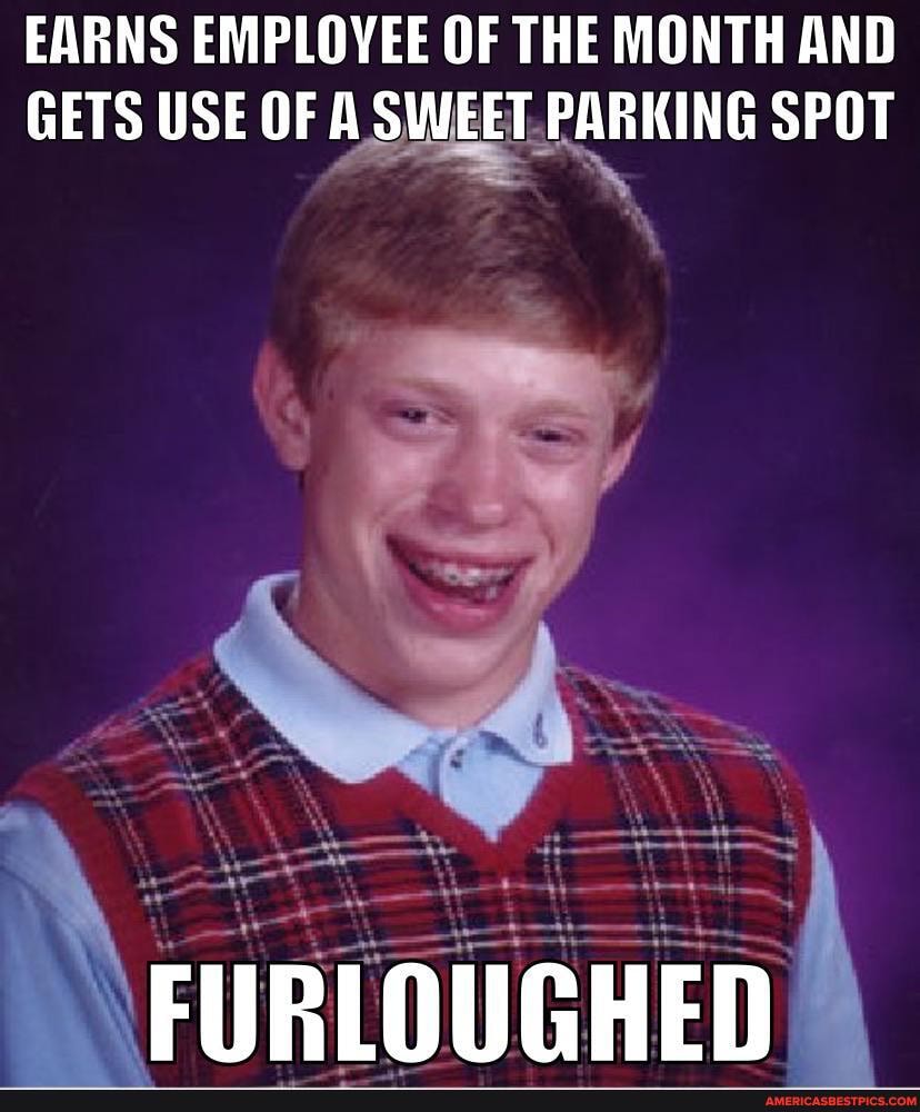 EARNS EMPLOYEE OF THE MONTH AND GETS USE OF A SWEET.PARKING SPOT