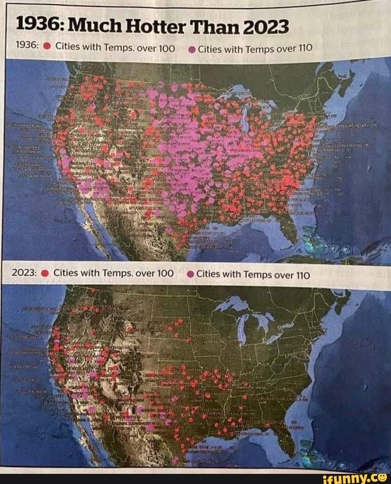 1936 Much Hotter Than 2023 1936 Cities with Temps. over 100 Cities